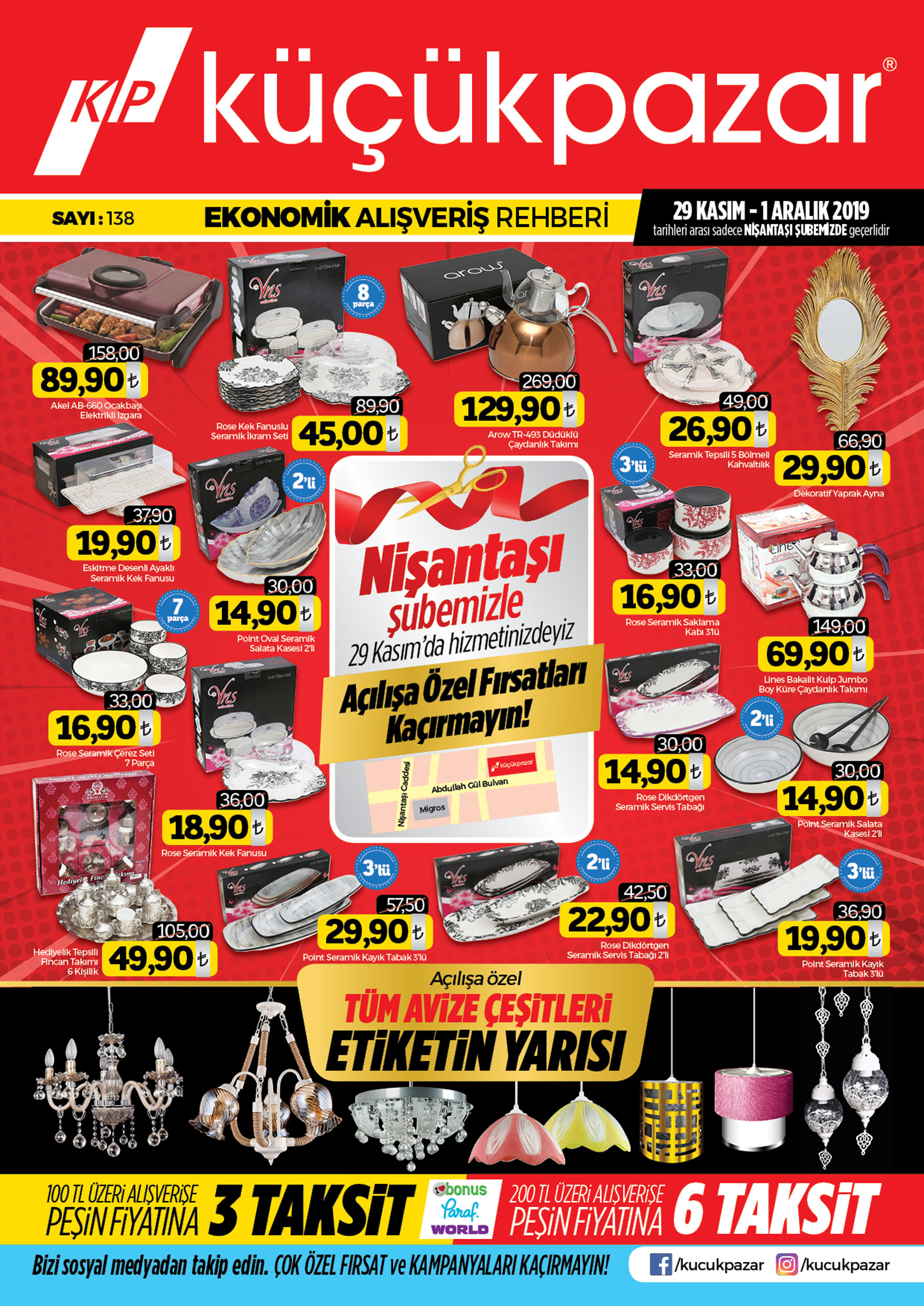 Nişantaşı Şubemizin Açılışna Özel İndirimler