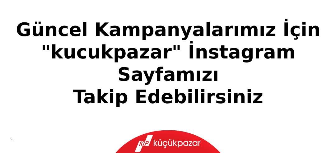 küçükpazar fırsat ürünleri